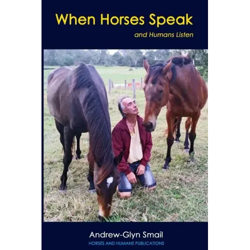 When Horses Speak and Humans Listen