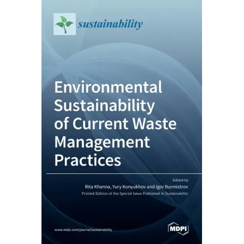 Environmental Sustainability of Current Waste Management Practices