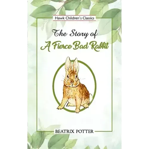 The Story of a Fierce Bad Rabbit