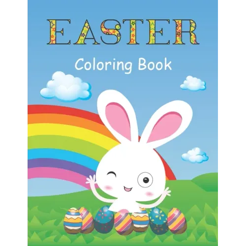 Easter Coloring Book: A Fun Activity Book with Easter Bunny for Kids