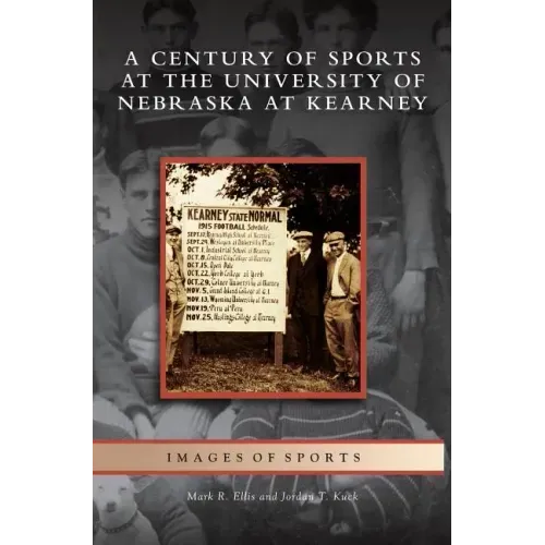 Century of Sports at the University of Nebraska at Kearney