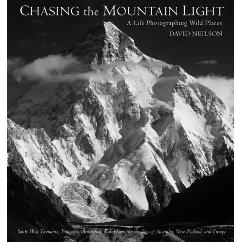 Chasing the Mountain Light: A Life Photographing Wild Places