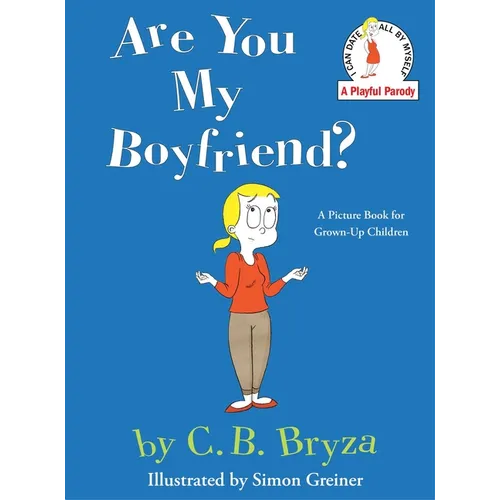 Are You My Boyfriend?