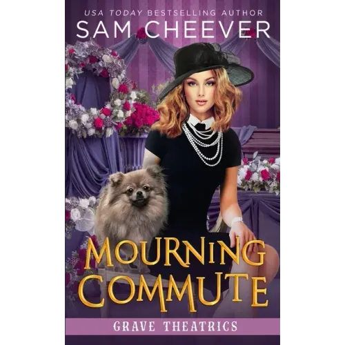 Mourning Commute: A fun and Quirky Standalone Cozy Mystery with Pets