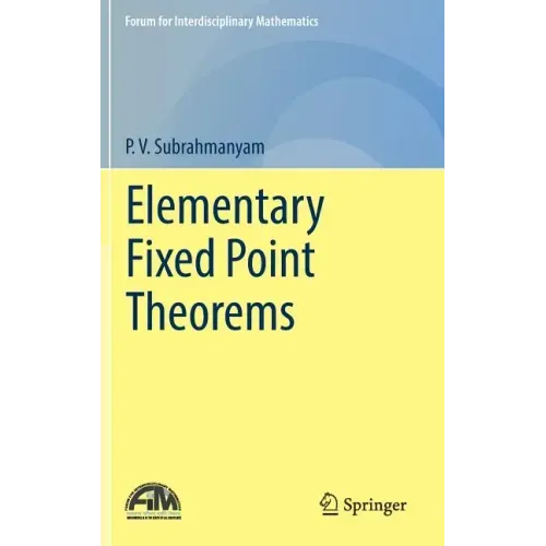 Elementary Fixed Point Theorems