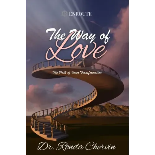 The Way of Love: The Path of Inner Transformation