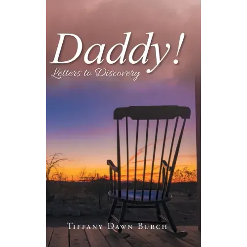Daddy!: Letters to Discovery