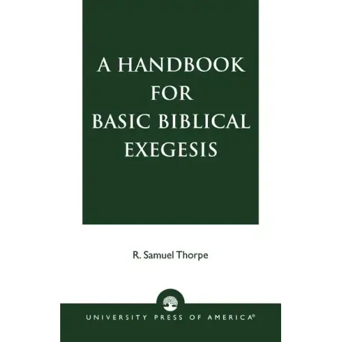A Handbook for Basic Biblical Exegesis