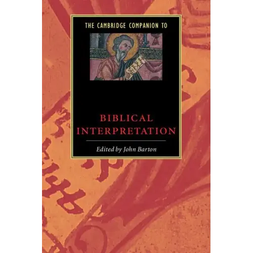 The Cambridge Companion to Biblical Interpretation