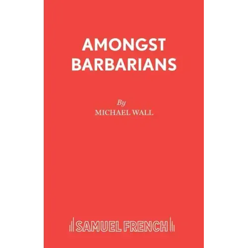 Amongst Barbarians