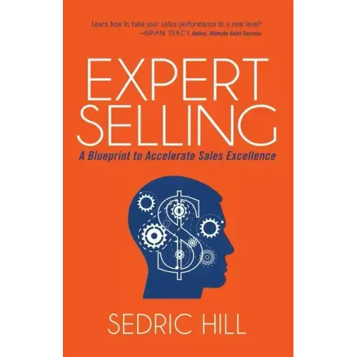 Expert Selling: A Blueprint to Accelerate Sales Excellence