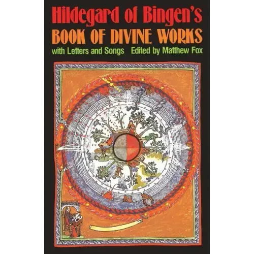 Hildegard of Bingen's Book of Divine Works: With Letters and Songs