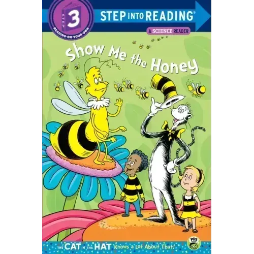 Show Me the Honey (Dr. Seuss/Cat in the Hat)