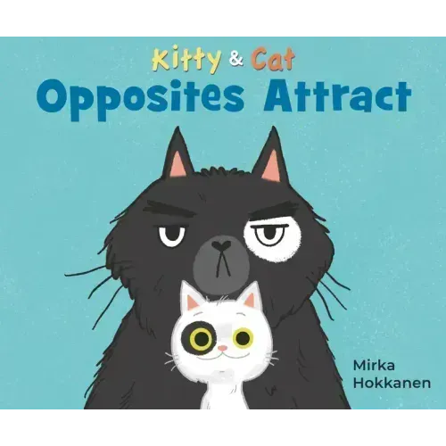 Kitty and Cat: Opposites Attract