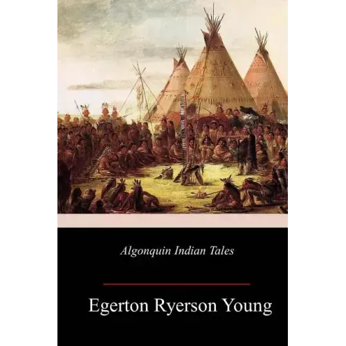 Algonquin Indian Tales
