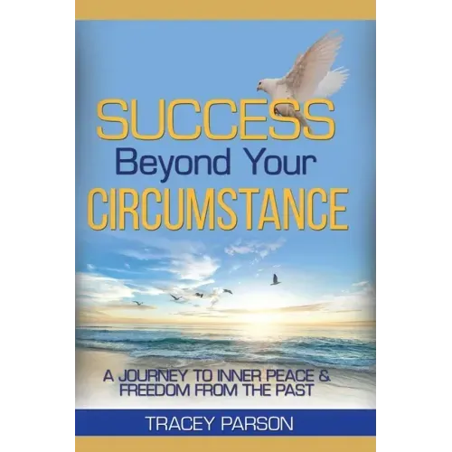Success Beyond Your Circumstance
