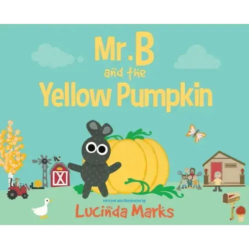 Mr. B and the Yellow Pumpkin