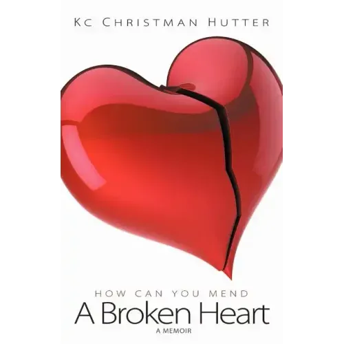 A Broken Heart