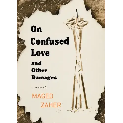 On Confused Love and Other Damages