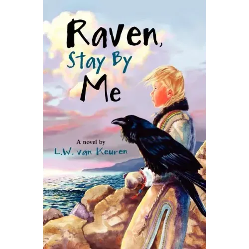 Raven, Stay by Me