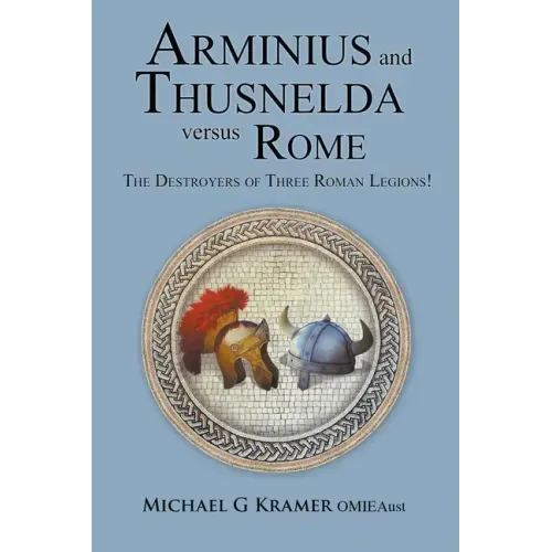 Arminius and Thusnelda Versus Rome