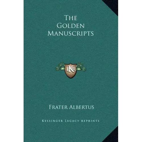 The Golden Manuscripts