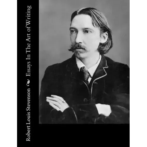 Essays In The Art of Writing