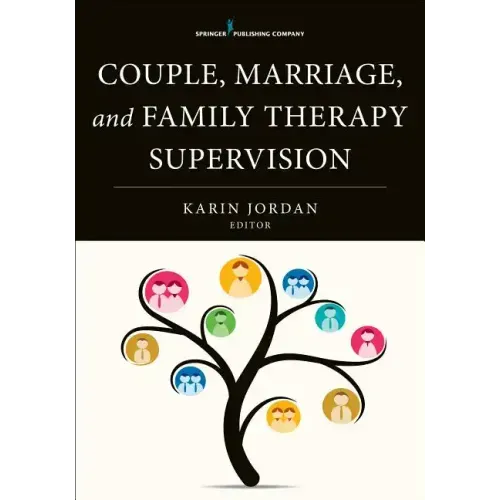 Couple, Marriage, and Family Therapy Supervision