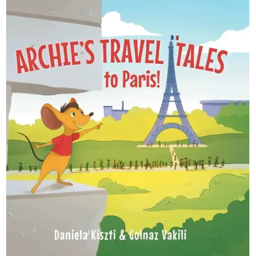 Archie's Travel Tales: To Paris