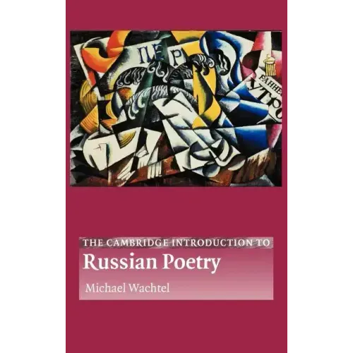 The Cambridge Introduction to Russian Poetry