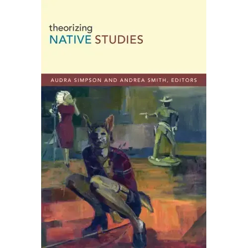 Theorizing Native Studies