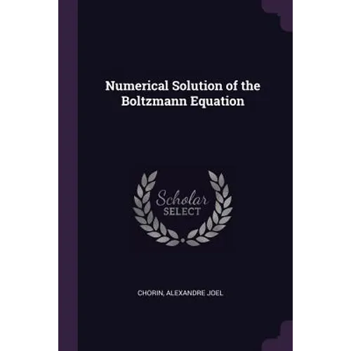 Numerical Solution of the Boltzmann Equation