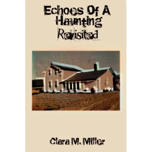Echoes of a Haunting - Revisited