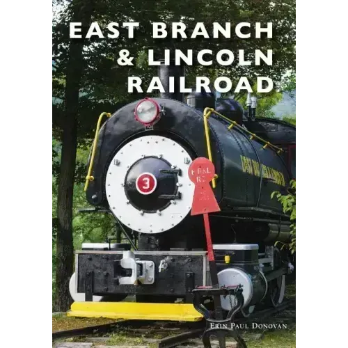 East Branch & Lincoln Railroad
