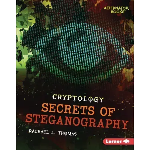 Secrets of Steganography