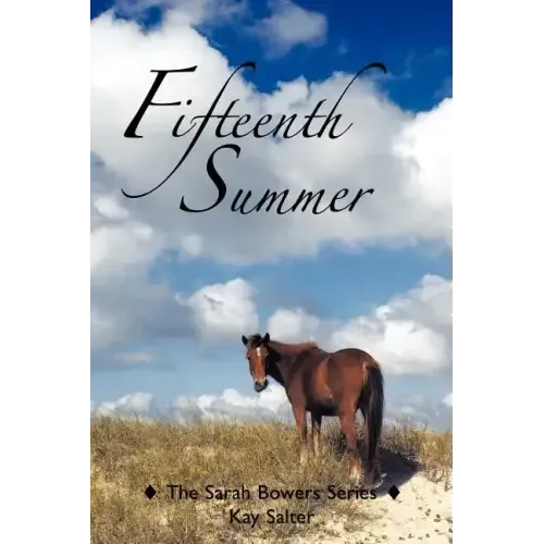 Fifteenth Summer: The Sarah Bowers Series