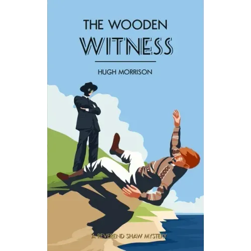 The Wooden Witness: A cozy 1930s English seaside murder mystery