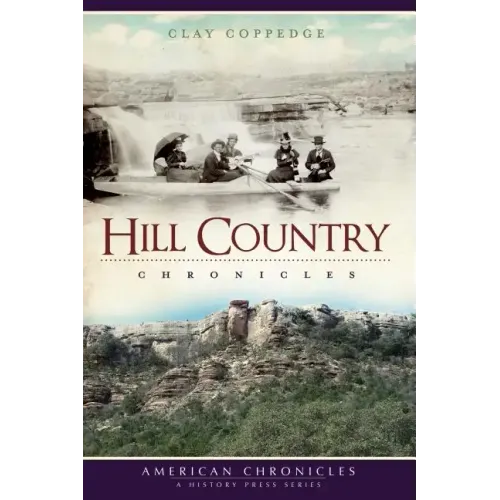Hill Country Chronicles