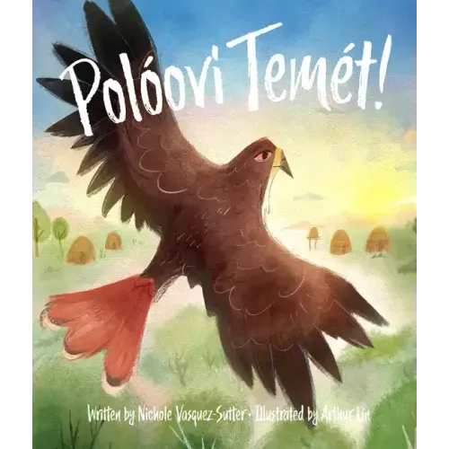 Polóovi Temét! (English Translation - A Good Day!)