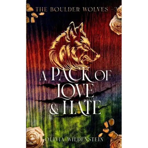 A Pack of Love and Hate