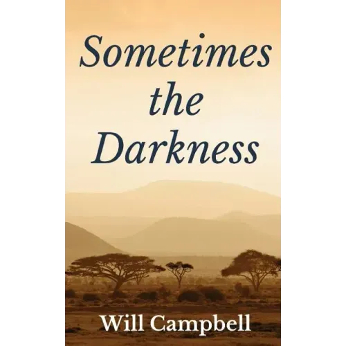 Sometimes the Darkness
