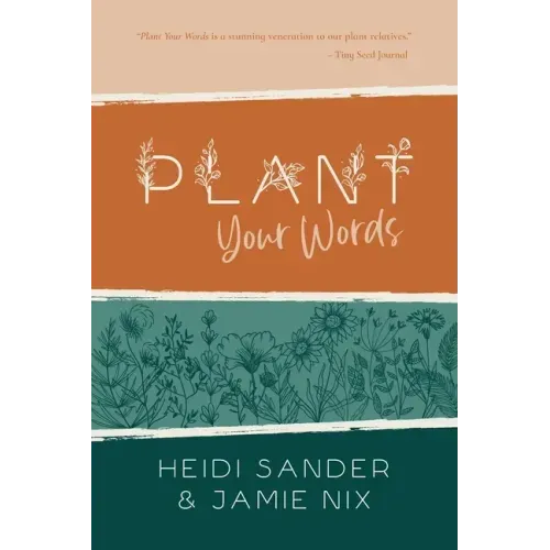 Plant Your Words