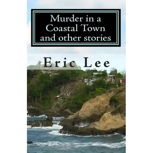 Murder in a Coastal Town and other stories