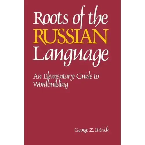 Roots of the Russian Language