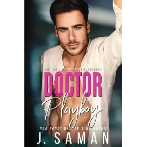 Doctor Playboy: A Second Chance Age-Gap Romance