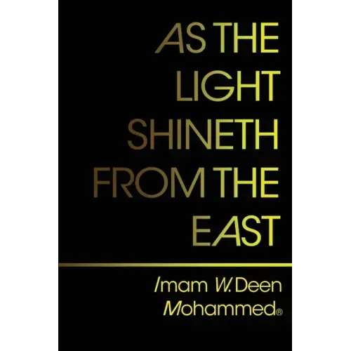 As The Light Shineth From The East
