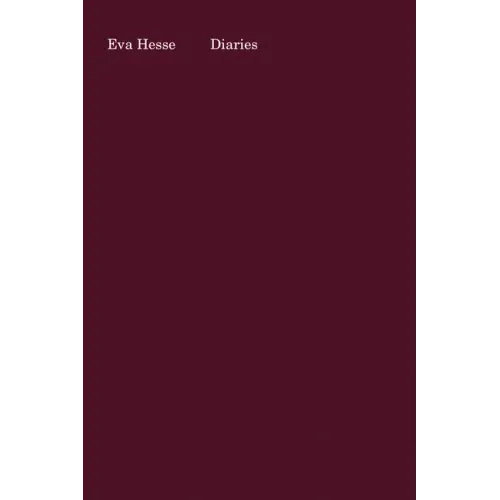 Eva Hesse: Diaries