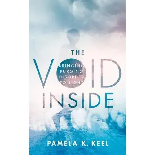The Void Inside: Bringing Purging Disorder to Light