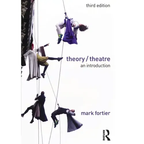 Theory/Theatre: An Introduction