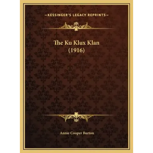 The Ku Klux Klan (1916)